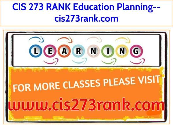 CIS 273 RANK Education Planning--cis273rank.com