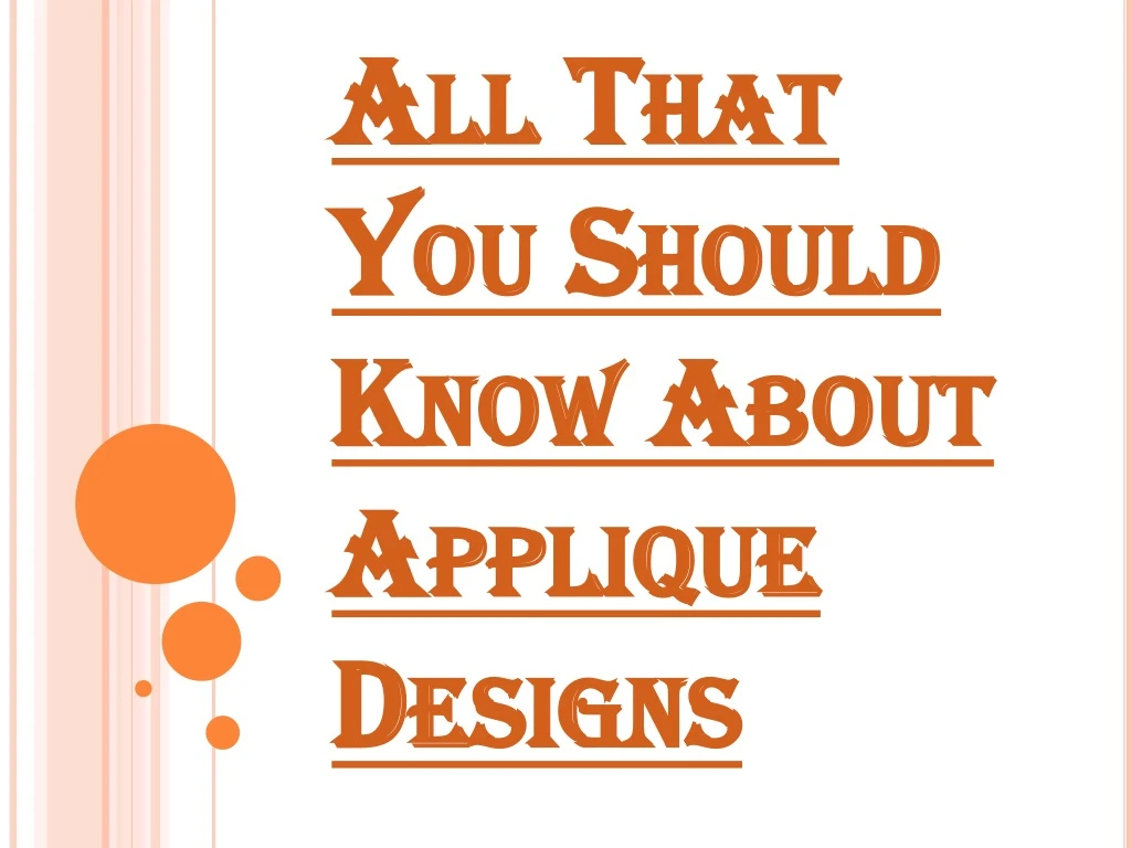 all that you should know about applique designs
