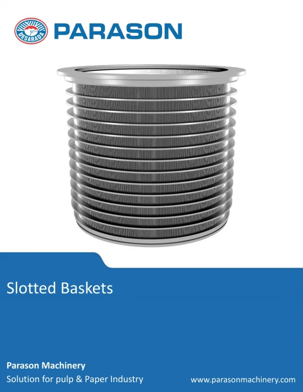 Slotted Baskets Pulp Equipment