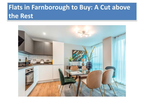 Flats in Farnborough to Buy: A Cut above the Rest