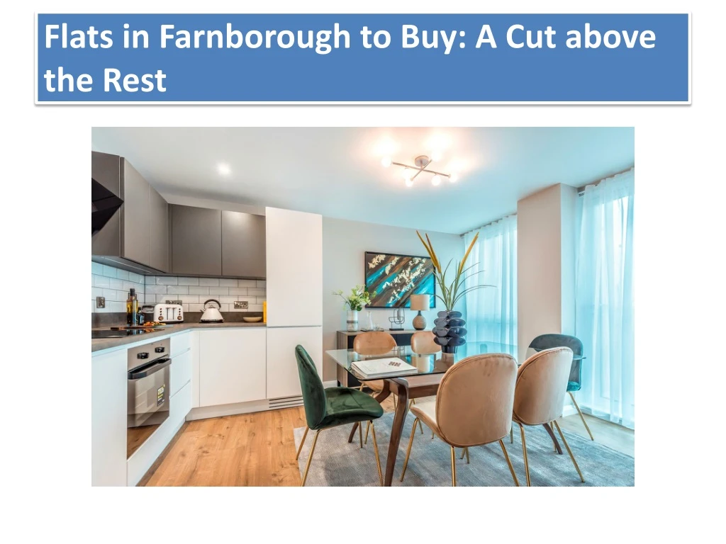 flats in farnborough to buy a cut above the rest