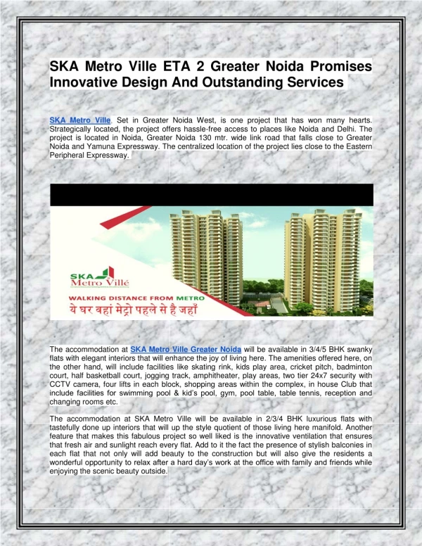 SKA Metro Ville ETA 2 Greater Noida Promises Innovative Design and Outstanding Services