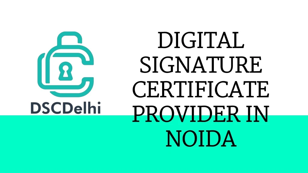 digital signature certificate provider in noida