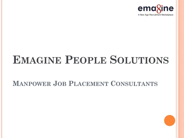 Manpower Job Placement Consultants- Emagine People Solutions