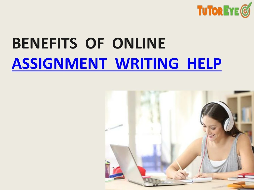 benefits of online assignment writing help