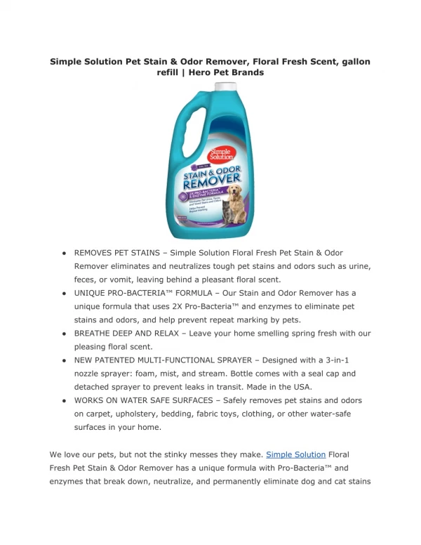 Simple Solution Pet Stain & Odor Remover, Floral Fresh Scent, gallon refill | Hero Pet Brands