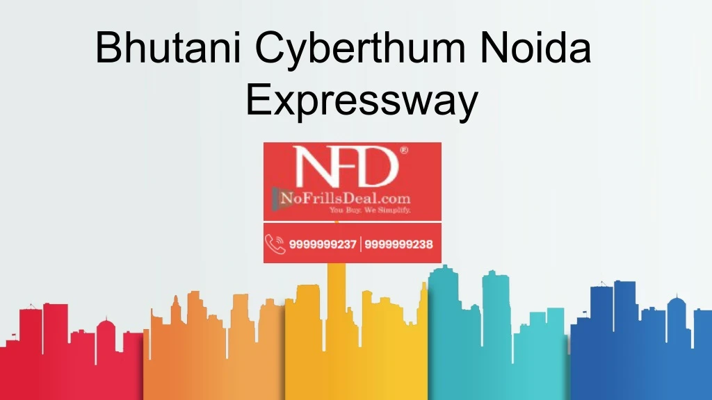 bhutani cyberthum noida expressway
