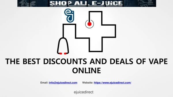THE BEST DISCOUNTS AND DEALS OF VAPE ONLINE