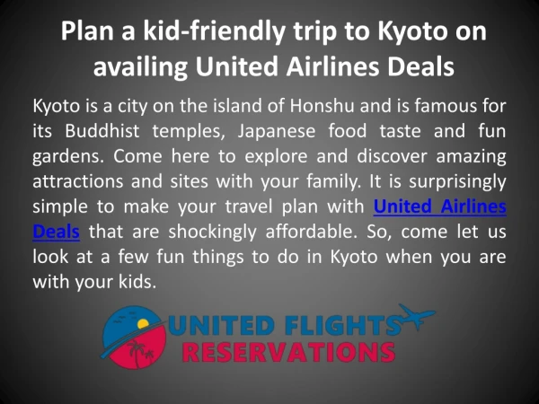 Plan a kid-friendly trip to Kyoto on availing United Airlines Deals