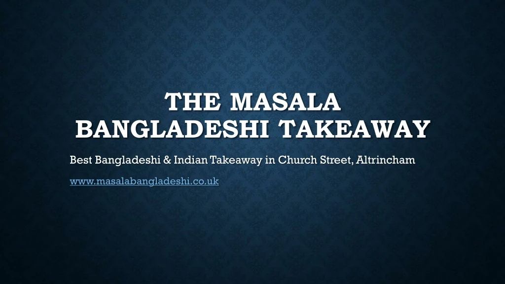 the masala bangladeshi takeaway