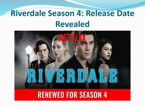 Riverdale Season 4: Release Date Revealed