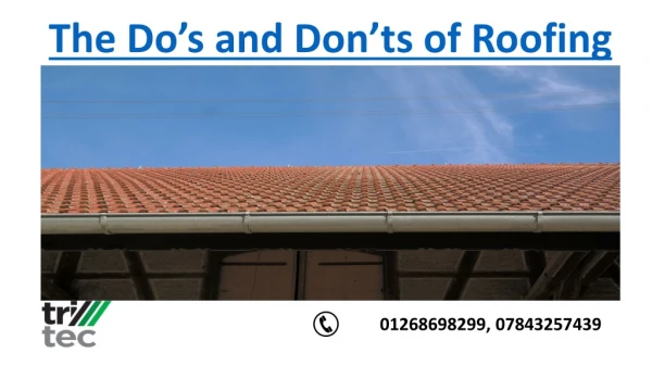 The Dos and Don ts of Roofing