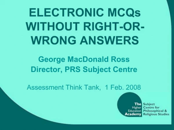 ELECTRONIC MCQs WITHOUT RIGHT-OR-WRONG ANSWERS