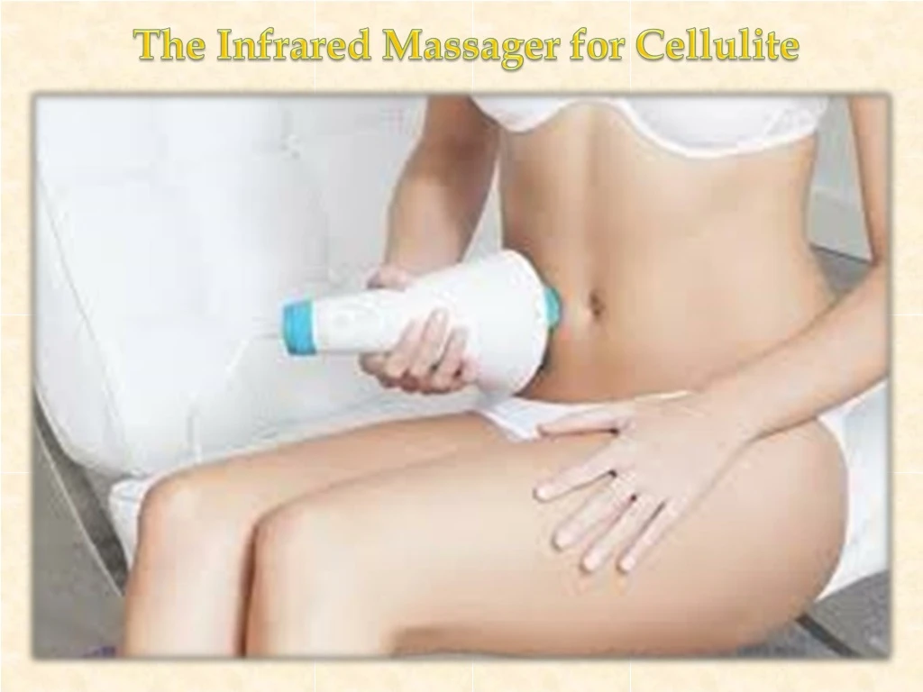 the infrared massager for cellulite