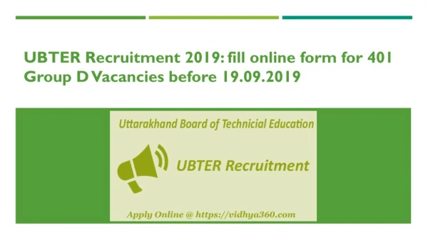 UBTER Recruitment 2019: Apply Online for Uttarakhand 401 Group D Jobs