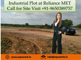Reliance MET ,Industrial plot at reliance met