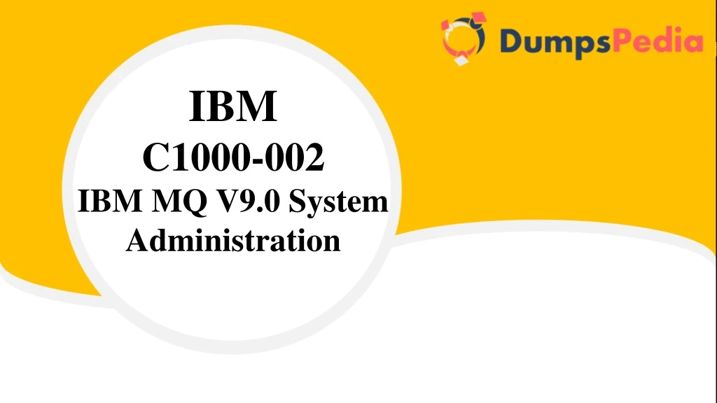 ibm c1000 002 ibm mq v9 0 system administration