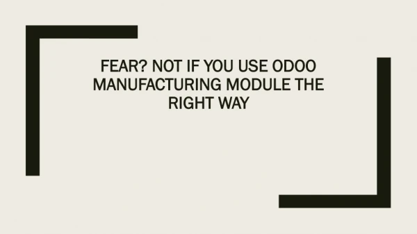 Get odoo manufacturing module