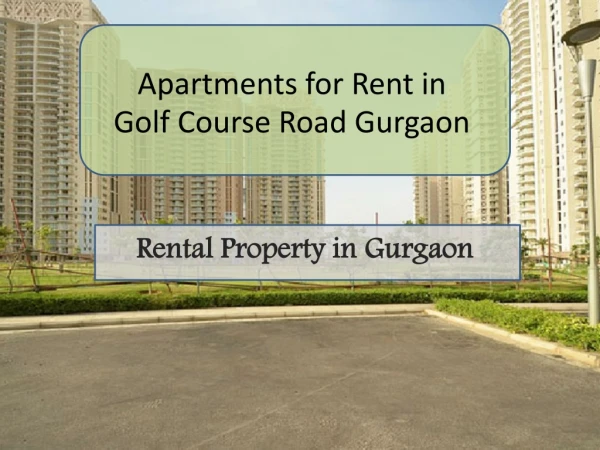 Apartment for Rent in Golf Course Extension Road Gurgaon