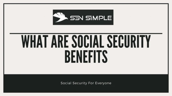 What Are Social Security Benefits - SSN Simple