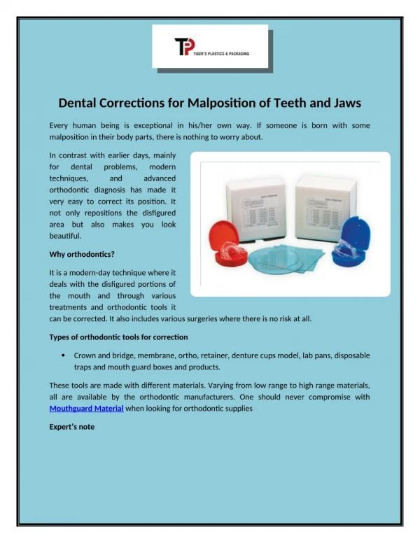 Dental Corrections for Malposition of Teeth and Jaws