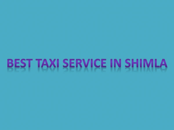 BEST TAXI SERVICE IN SHIMLA