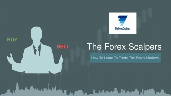 How To Learn To Trade The Forex Markets Successfully - The Forex Scalpers