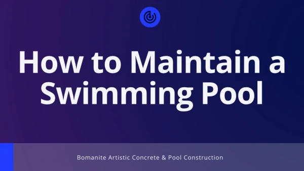 How to Maintain a Swimming Pool