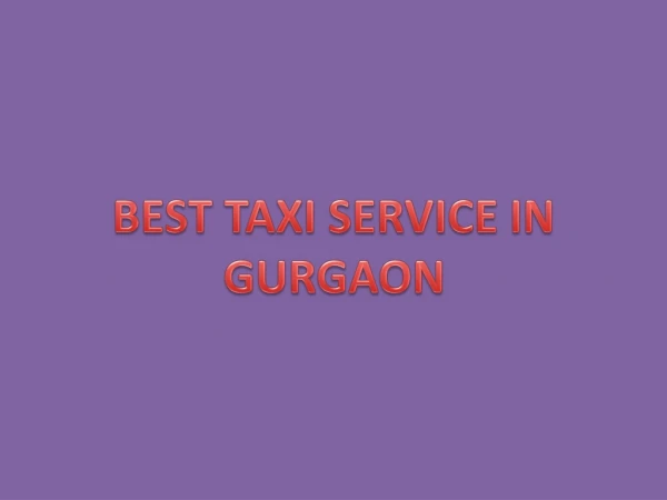 BEST TAXI SERVICE IN GURGAON