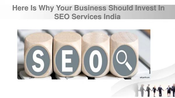 Here Is Why Your Business Should Invest In SEO Services India