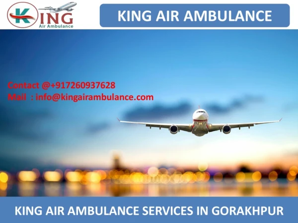 Get the Best King Air Ambulance Services from Jabalpur and Gorakhpur