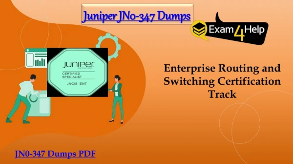 Juniper JN0-347 Practice Dumps PDF - Juniper JN0-347 Exam Dumps