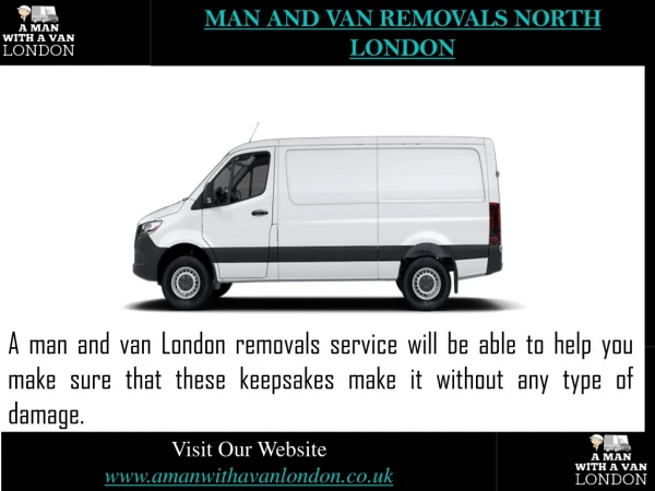 Man And Van Removals North London