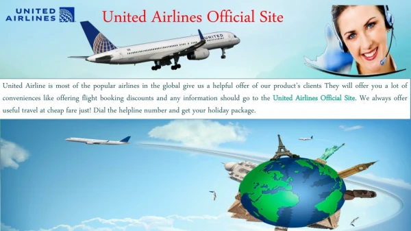 Dial at our United Airlines Official Site to book flights on cheap fare