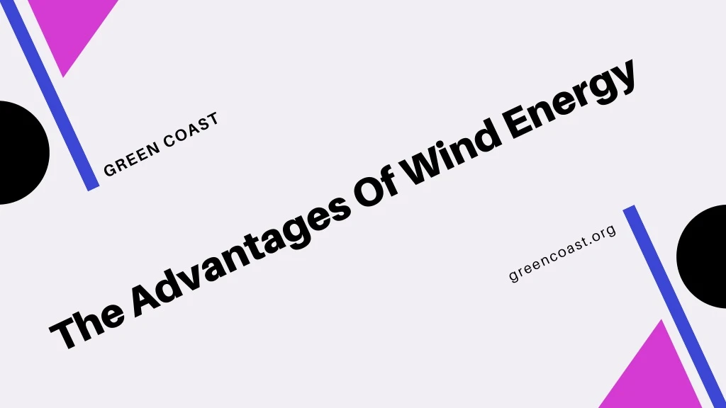 the advantages of wind energy