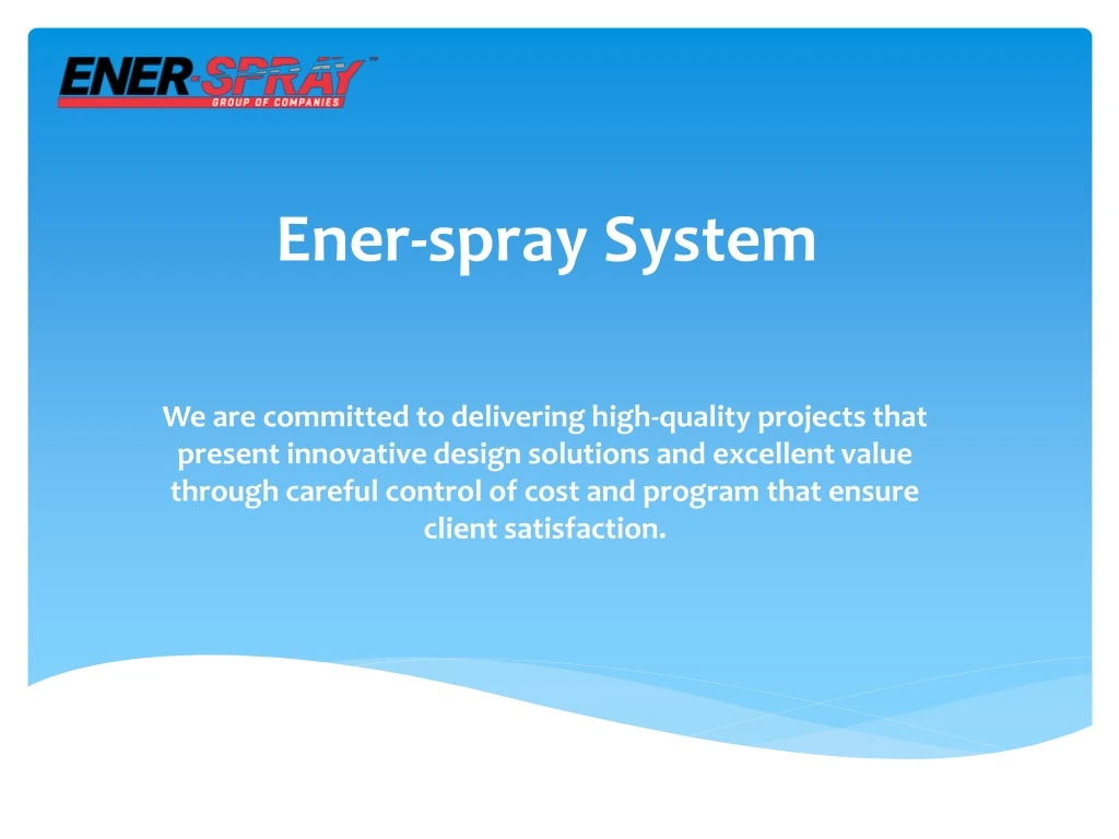 ener spray system