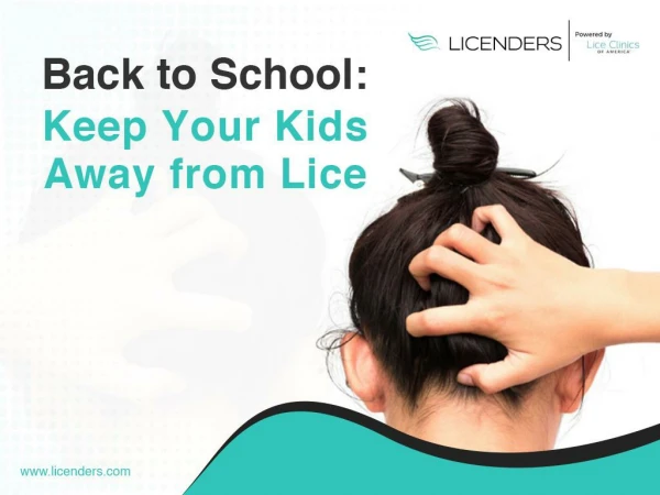Back to School: Keep Your Kids Away from Lice