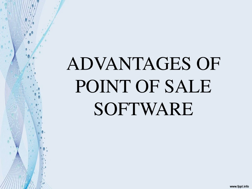 advantages of point of sale software