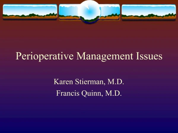 Perioperative Management Issues