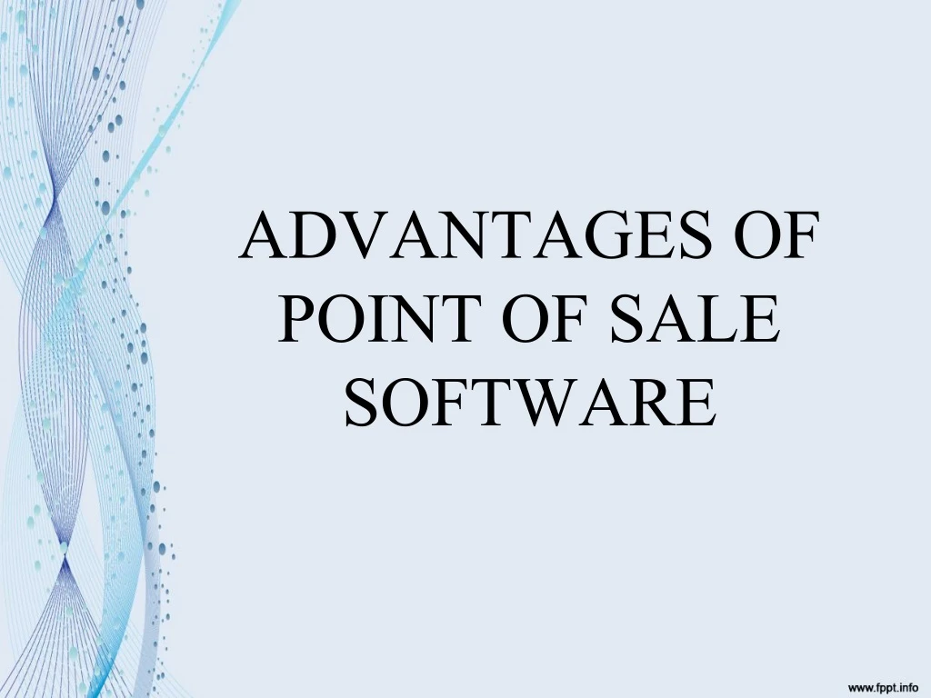 advantages of point of sale software