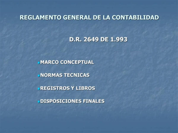 REGLAMENTO GENERAL DE LA CONTABILIDAD