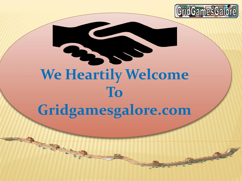 we heartily welcome to g ridgamesgalore com