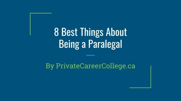 8 best things about being a paralegal