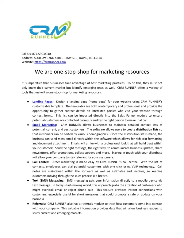 We are one-stop-shop for marketing resources