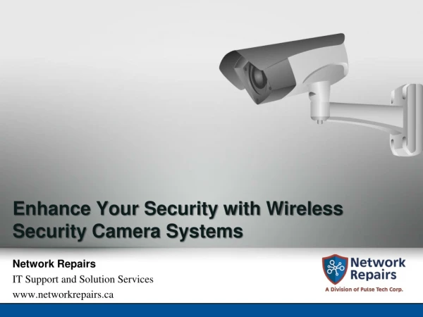 Enhance Your Security with Wireless Security Camera Systems