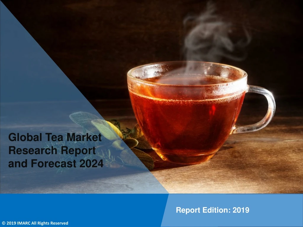 global tea market research report and forecast