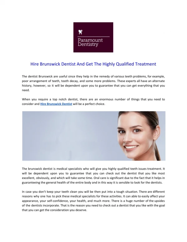 Hire Brunswick Dentist And Get The Highly Qualified Treatment