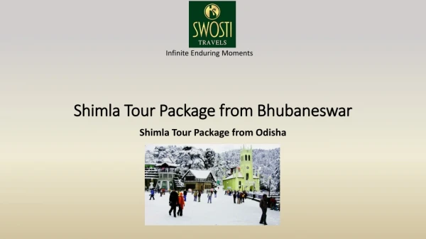 Shimla Tour Package from Bhubaneswar-Swosti Travels