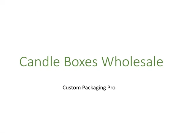 Candle Boxes Wholesale