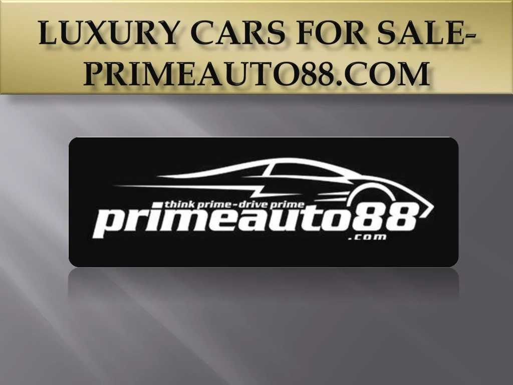 luxury cars for sale primeauto88 com